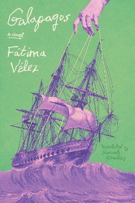 Galapagos: A Novel - Fátima Vélez,Hannah Kauders - cover