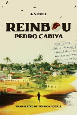 Reinbou: A Novel - Pedro Cabiya - cover