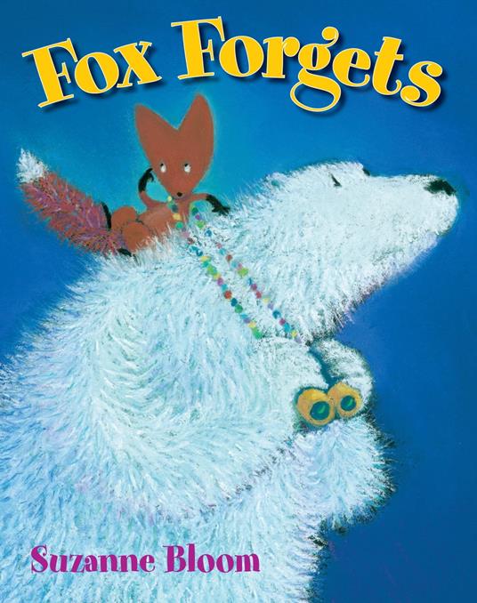 Fox Forgets - Suzanne Bloom - ebook