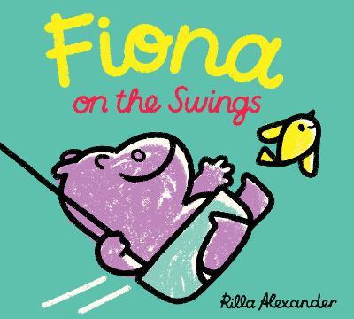 Fiona on the Swings - Rilla Alexander - cover