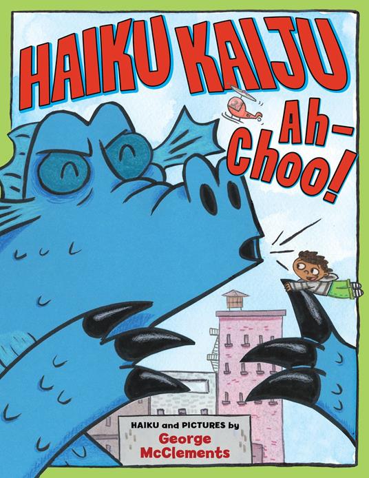 Haiku Kaiju Ah-Choo! - George McClements - ebook