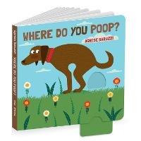 Where Do You Poop? - Agnese Baruzzi - cover