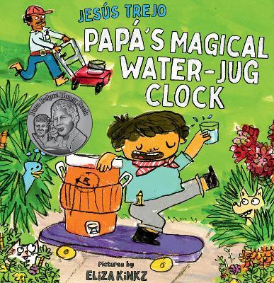 Papá's Magical Water–Jug Clock - Jesus Trejo,Eliza Kinkz - cover