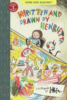 Written and Drawn by Henrietta: TOON Level 3 - . Liniers - cover