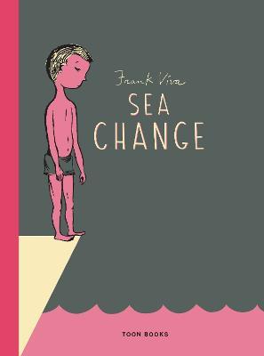 Sea Change: A TOON Graphic - Frank Viva - cover