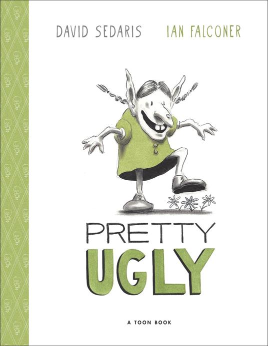 Pretty Ugly - David Sedaris - ebook