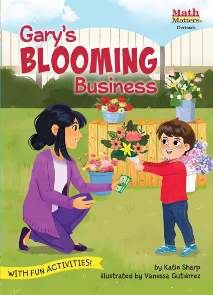 Gary's Blooming Business - Katie Sharp,Vanessa Gutiérrez - ebook