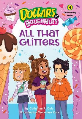 All That Glitters (Dollars to Doughnuts Book 4) - Catherine Daly - cover