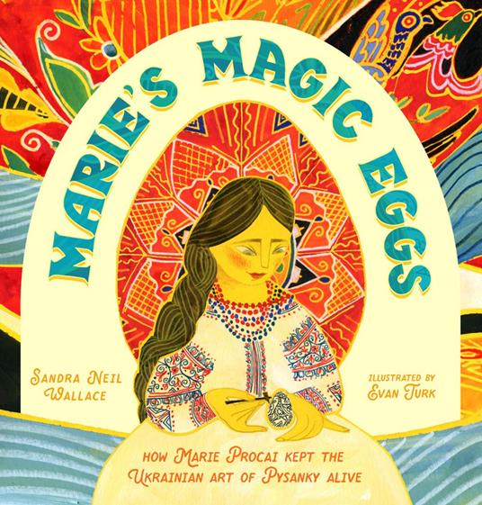 Marie's Magic Eggs - Sandra Neil Wallace,Evan Turk - ebook
