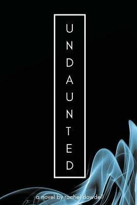Undaunted - Rachel Dowdell - cover