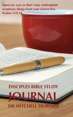 Disciples Bible Study Journal - Mitchell Durham - cover