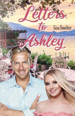 Letters to Ashley - Lisa Smelter - cover