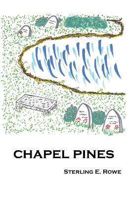 Chapel Pines - Sterling Rowe - cover
