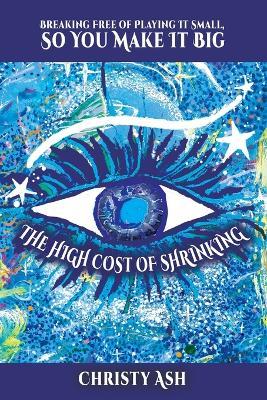 The High Cost of Shrinking - Christy Ash - cover