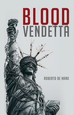 Blood Vendetta - Roberto De Haro - cover