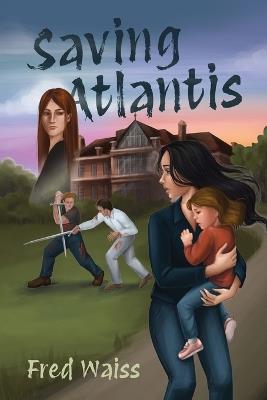 Saving Atlantis - Fred Waiss - cover