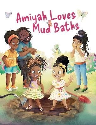 Amiyah Loves Mud Baths - Sika Koudou - cover