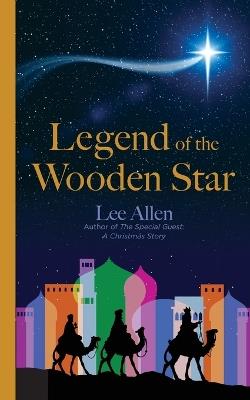 Legend of the Wooden Star - Lee Allen - cover