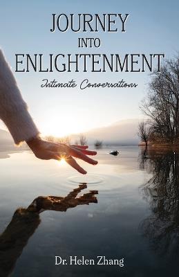 Journey into Enlightenment: Intimate Conversations - Helen Zhang - cover