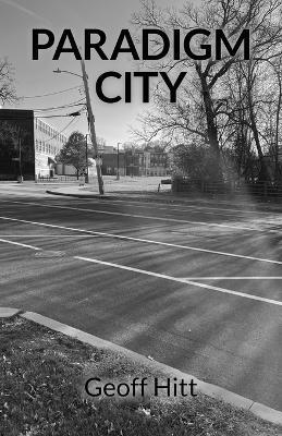 Paradigm City - Geoff Hitt - cover