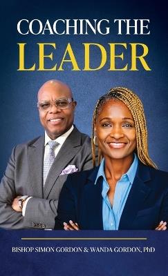 Coaching the Leader - Bishop Simon Gordon,Wanda Gordon - cover