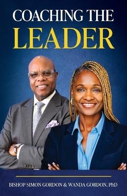 Coaching the Leader - Bishop Simon Gordon,Wanda Gordon - cover