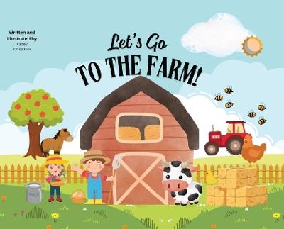Let's Go To The Farm - Kacey Chapman - cover