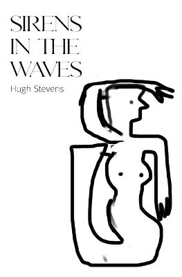 Sirens in the Waves - Hugh Stevens - cover