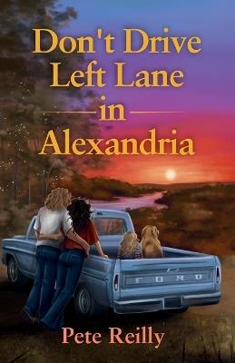 Don't Drive Left Lane in Alexandria - Pete Reilly - cover