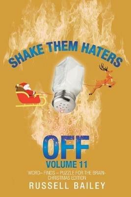 Shake Them Haters off Volume 11: Word- Finds - Puzzle for the Brain-Christmas Edition - Russell Bailey - cover