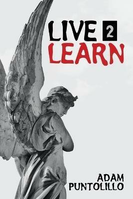 Live 2 Learn - Adam Puntolillo - cover