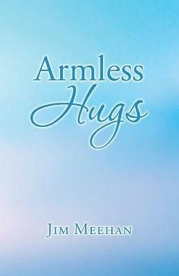 Armless Hugs - Jim Meehan - cover