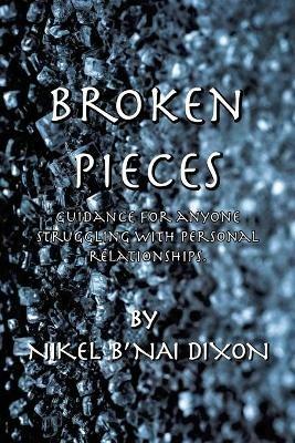 Broken Pieces - Nikel B'Nai Dixon - cover