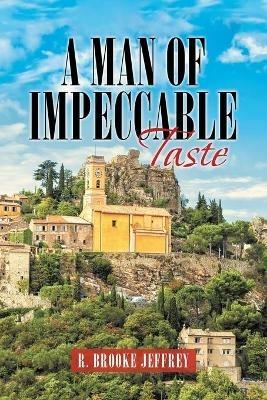 A Man of Impeccable Taste - R Brooke Jeffrey - cover