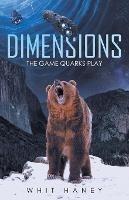 Dimensions: The Game Quarks Play - Whit Haney - cover