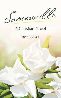 Somerville: A Christian Novel - Rita Coker - cover