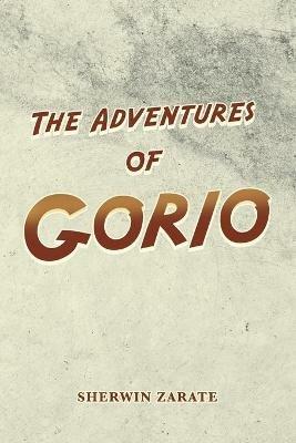 The Adventures of Gorio: Archangel Gabriel Academy - Sherwin Zarate - cover