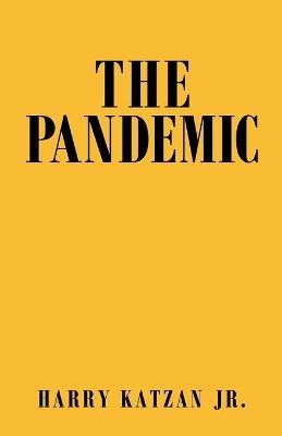 The Pandemic - Harry Katzan - cover