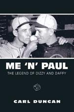 Me 'N' Paul: The Legend of Dizzy and Daffy