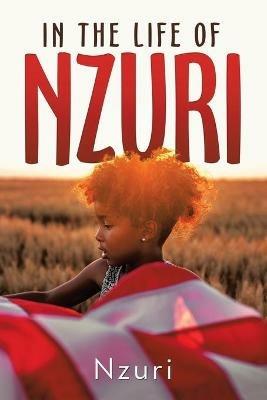 In the Life of Nzuri - Nzuri - cover