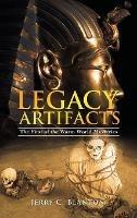 Legacy Artifacts: The First of the Warm World Mysteries - Jerry C Blanton - cover