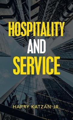 Hospitality and Service - Harry Katzan - cover