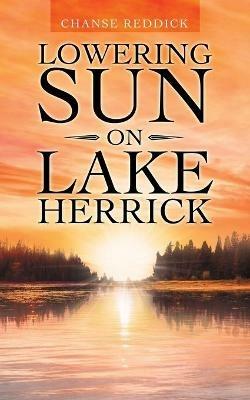 Lowering Sun on Lake Herrick - Chanse Reddick - cover