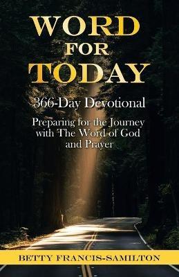 Word For Today: 366-Day Devotional - Betty Francis-Samilton - cover