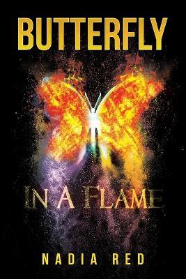 Butterfly in a Flame - Nadia Red - cover