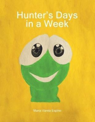 Hunter's Days in a Week - Maria Varela Espino - cover