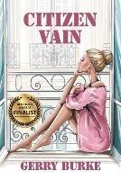 Citizen Vain: Stories from Down Under and All Over - Gerry Burke - cover