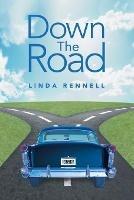 Down the Road - Linda E Rennell - cover