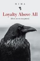 Loyalty Above All (There Are No Exceptions) - Mima - cover