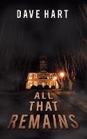 All That Remains - Dave Hart - cover